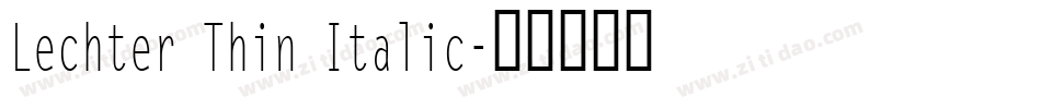 Lechter Thin Italic字体转换